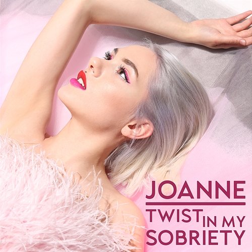 Twist In My Sobriety Joanne