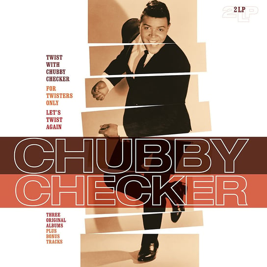 Twist With Chubby Checker / For Twisters Only / Let’s Twist Again (Remastered) Checker Chubby