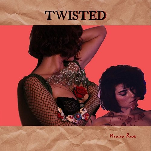 Twisted Monica Rose