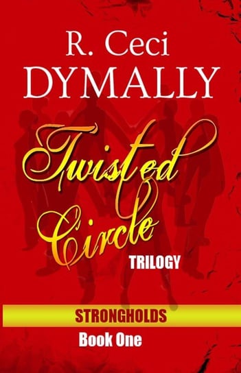 Twisted Circle Dymally R. Ceci
