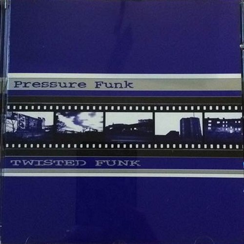 Twisted Funk Pressure Funk