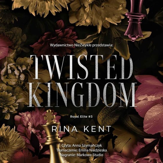 Twisted Kingdom. Royal Elite. Tom 3 Rina Kent