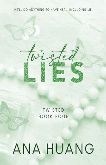 Twisted Lies - Special Edition Ana Huang