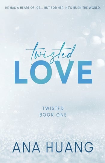 Twisted Love - Special Edition Ana Huang
