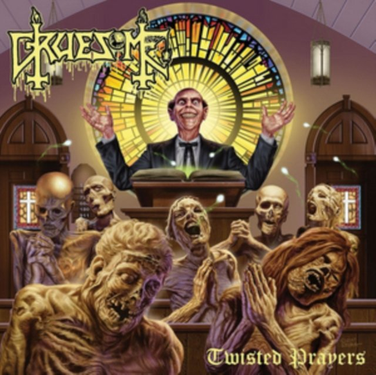 Twisted Prayers Gruesome