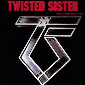 TWISTED SIS YOU CANT Twisted Sister
