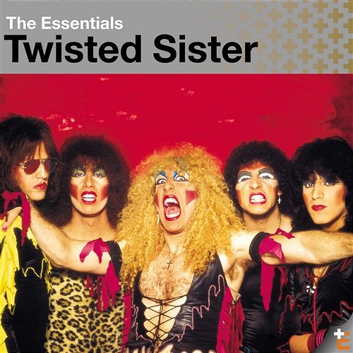 Twisted Sister: Essentials Twisted Sister