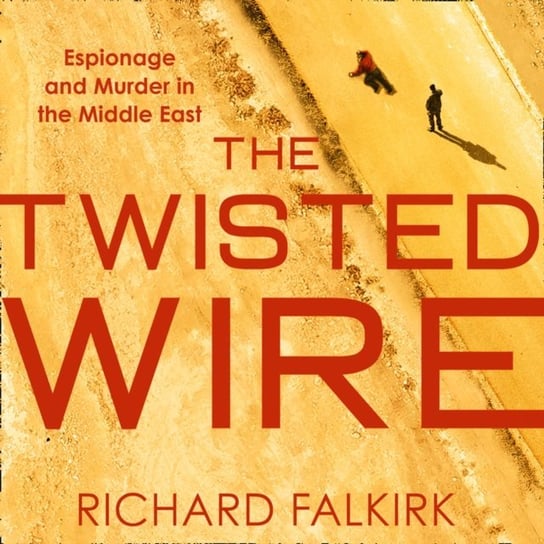 Twisted Wire Lambert Derek, Falkirk Richard