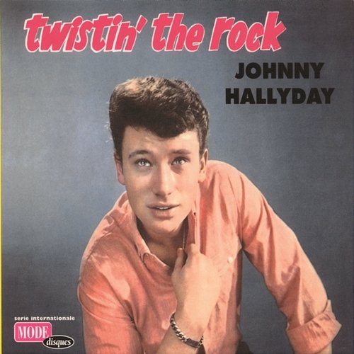 Twistin' The Rock Johnny Hallyday