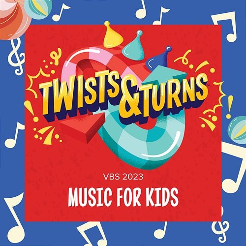 Twists & Turns Music for Kids VBS 2023 Lifeway Kids Worship
