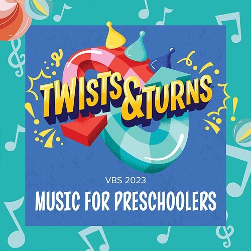 Twists & Turns Music for Preschoolers VBS 2023 Lifeway Kids Worship