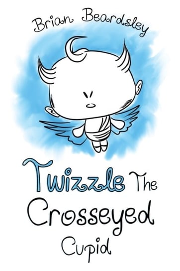 Twizzle The Crosseyed Cupid Brian Beardsley