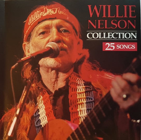 Twnty Five Songs Collection Nelson Willie