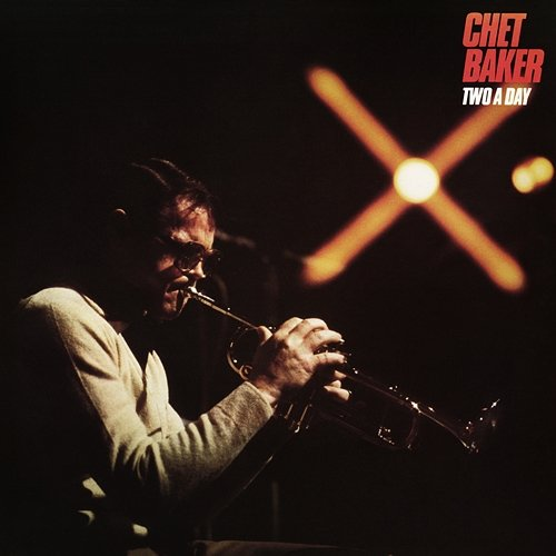 Two a Day Chet Baker