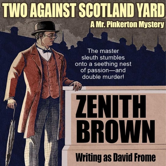 Two Against Scotland Yard - audiobook Zenith Brown, David Frome