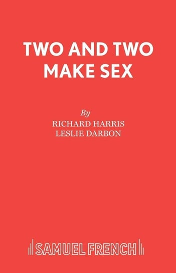 Two and Two Make Sex Harris Richard