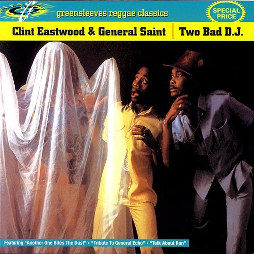 Two Bad DJ Clint Eastwood & General Saint