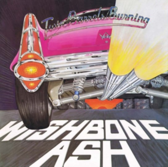 Two Barrels Burning Wishbone Ash
