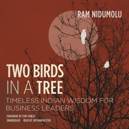 Two Birds in a Tree Conley Chip, Nidumolu Ram