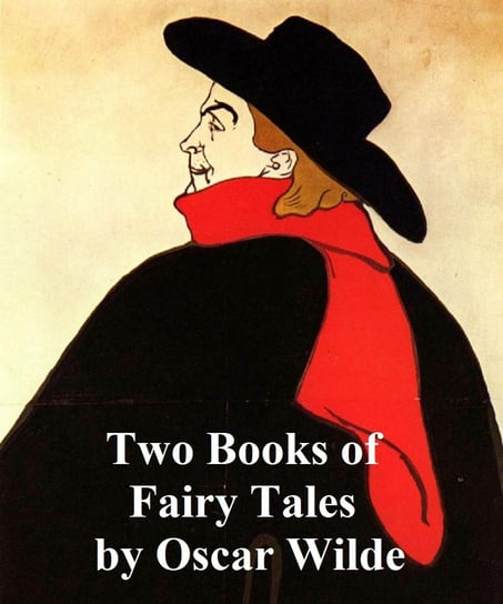 Two Books of Fairy Tales Wilde Oscar