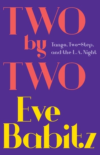 Two by Two Babitz Eve