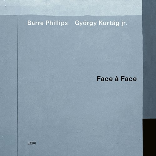 Two by Two Barre Phillips, György Kurtág Jr.