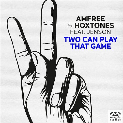 Two Can Play That Game Amfree & Hoxtones feat. Jenson