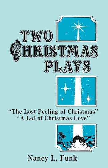 Two Christmas Plays Nancy Funk
