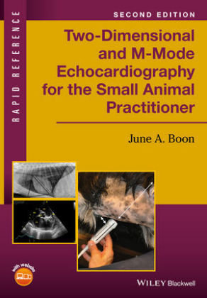 Two-Dimensional and M-Mode Echocardiography for the Small Animal Practitioner Opracowanie zbiorowe