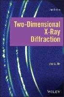 Two-Dimensional X-Ray Diffraction He Bob B.