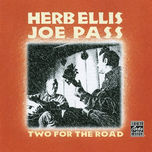 Two For The Road Herb Ellis, Joe Pass