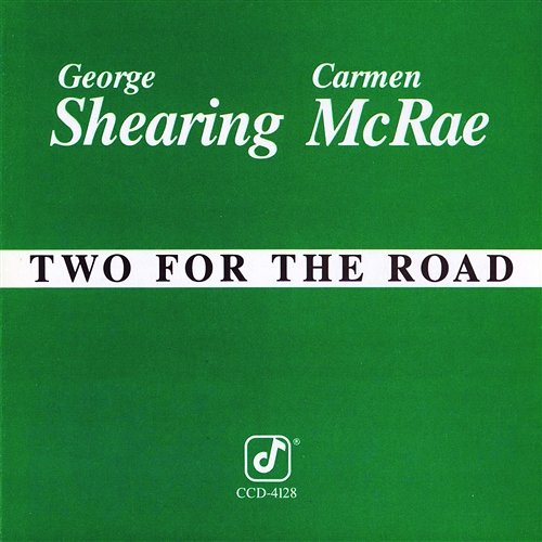 Two For The Road George Shearing, Carmen McRae