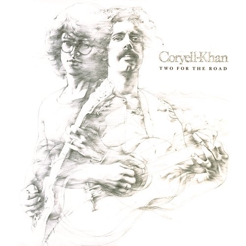 Two for the Road Larry Coryell & Steve Khan