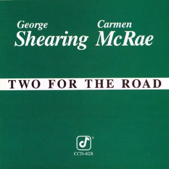 Two for the Road McRae Carmen, Shearing George