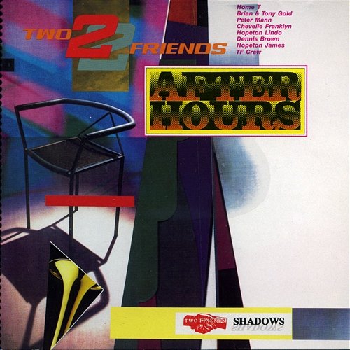Two Friends - After Hours Various Artists