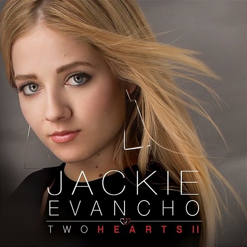 Two Hearts - Part II Jackie Evancho