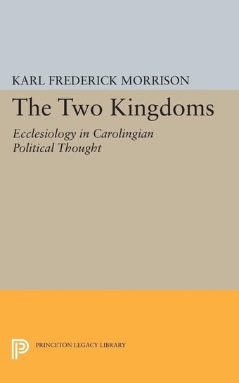 Two Kingdoms Morrison Karl F.