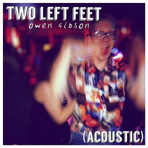 Two Left Feet Owen Gibson
