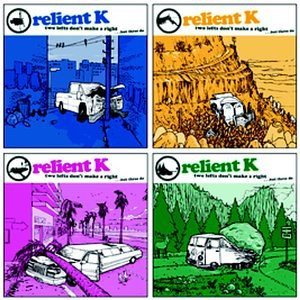 Two Lefts Don't Make a Right Relient K