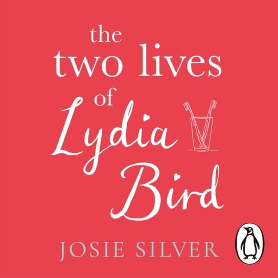 Two Lives of Lydia Bird Silver Josie