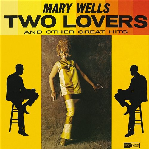 Two Lovers Mary Wells