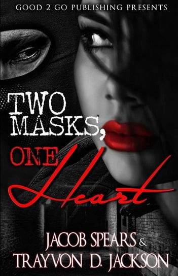 Two Masks One Heart Spears Jacob