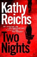 Two Nights Reichs Kathy