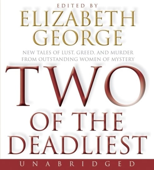 Two of the Deadliest George Elizabeth