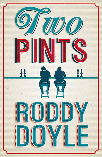 Two Pints Doyle Roddy