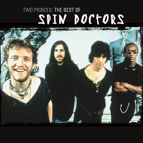 Two Princes - The Best Of Spin Doctors