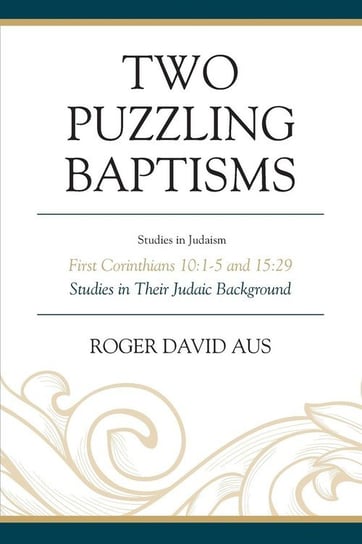 Two Puzzling Baptisms Aus Roger David