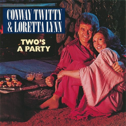 Two's A Party Conway Twitty, Loretta Lynn