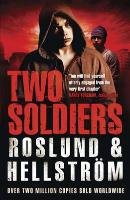Two Soldiers Roslund Anders, Hellstrom Borge