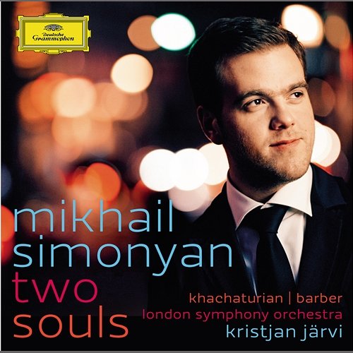 Two Souls - Khachaturian Barber Mikhail Simonyan, London Symphony Orchestra, Kristjan Järvi